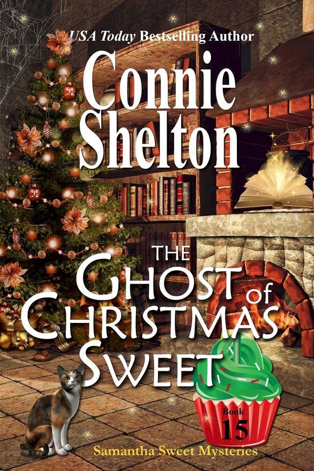  The Ghost of Christmas Sweet: A Sweet’s Sweets Bakery Mystery(Kobo/電子書)