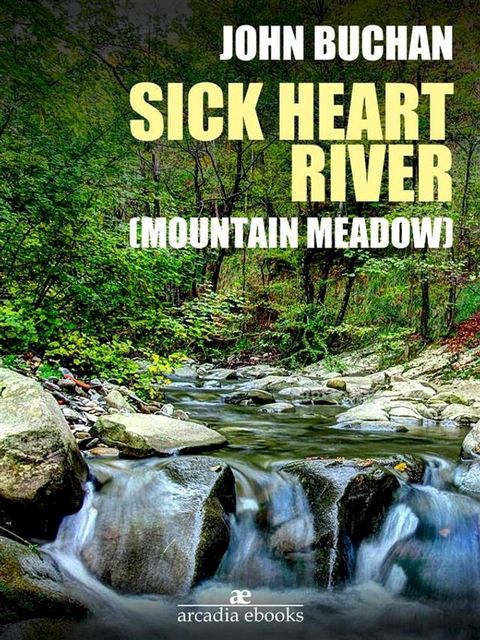 Sick Heart River (Mountain Meadow)(Kobo/電子書)