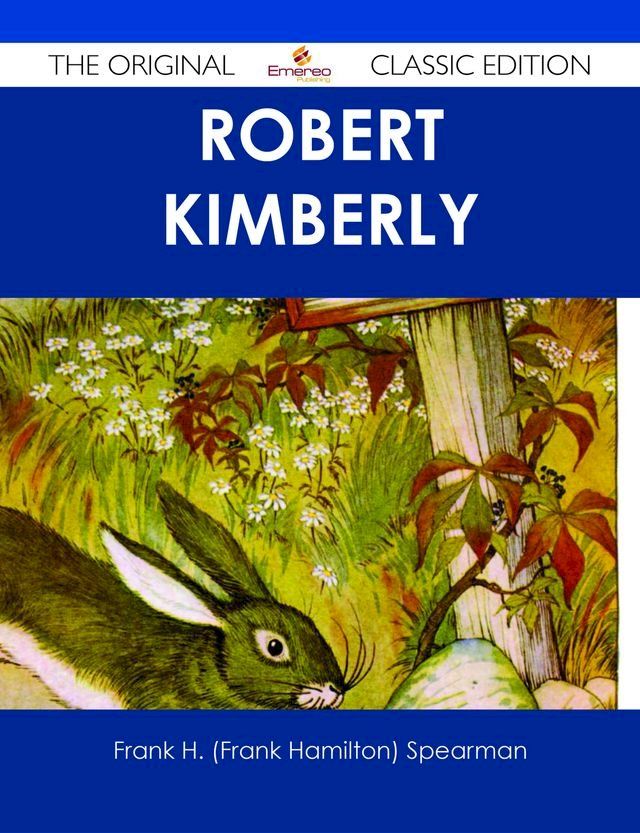  Robert Kimberly - The Original Classic Edition(Kobo/電子書)