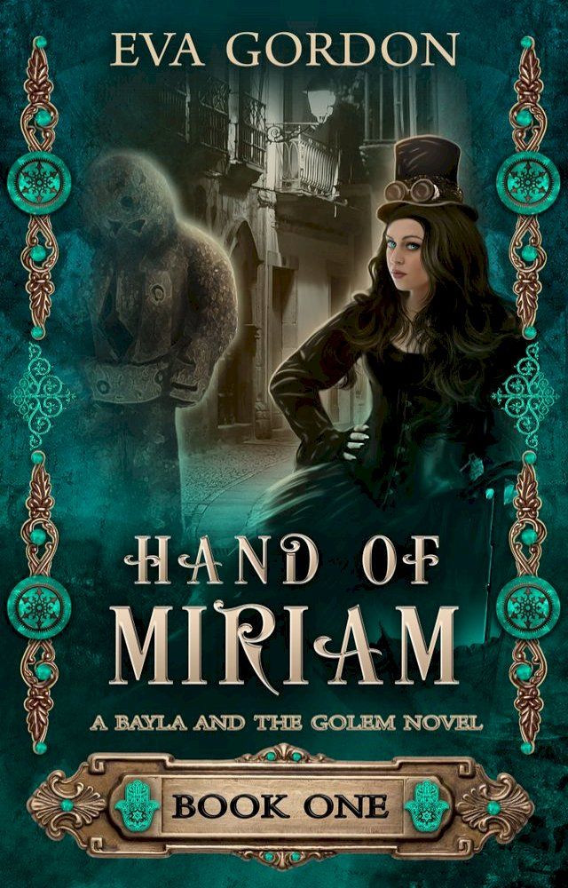  Hand of Miriam, A Bayla and the Golem Novel.(Kobo/電子書)