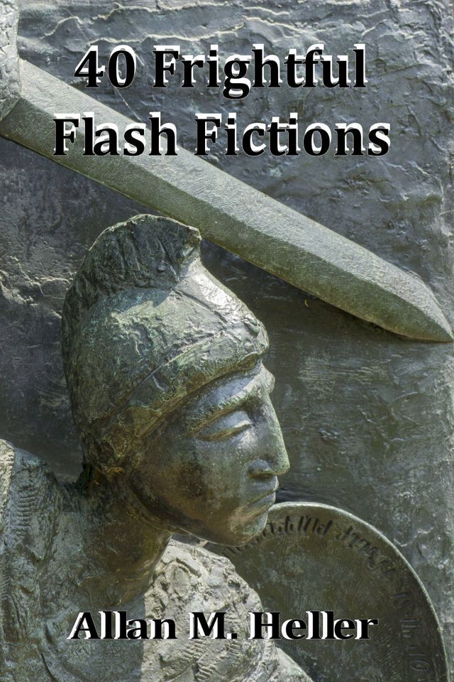  40 Frightful Flash Fictions(Kobo/電子書)