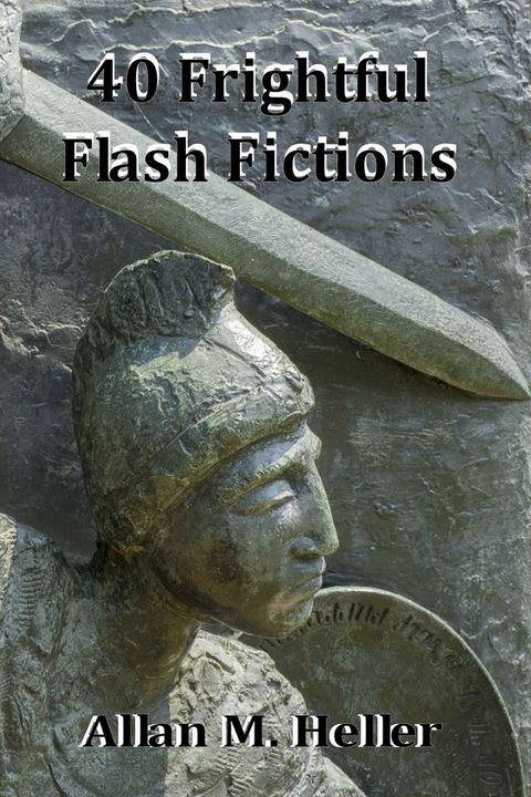 40 Frightful Flash Fictions(Kobo/電子書)