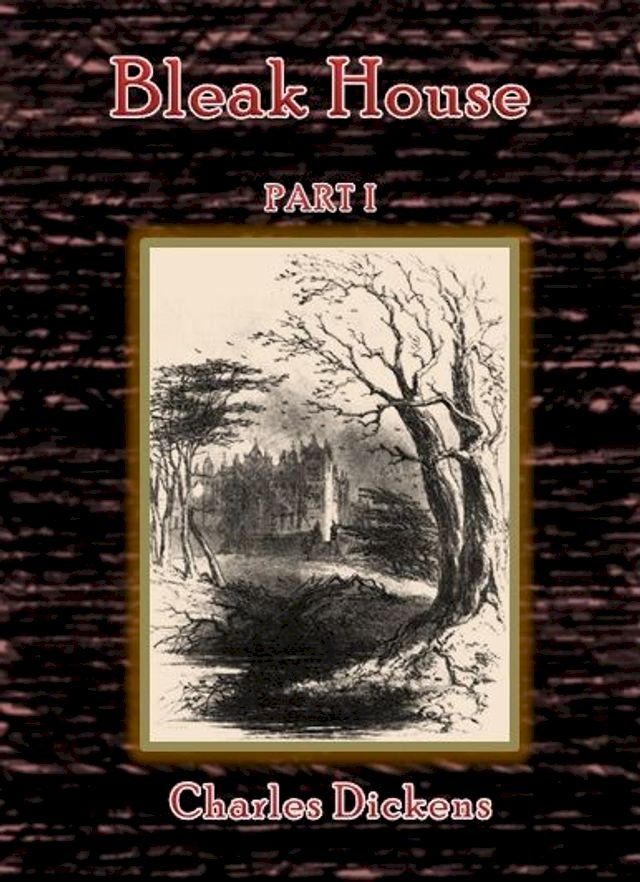  Bleak House: Part I(Kobo/電子書)