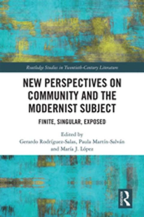 New Perspectives on Community and the Modernist Subject(Kobo/電子書)