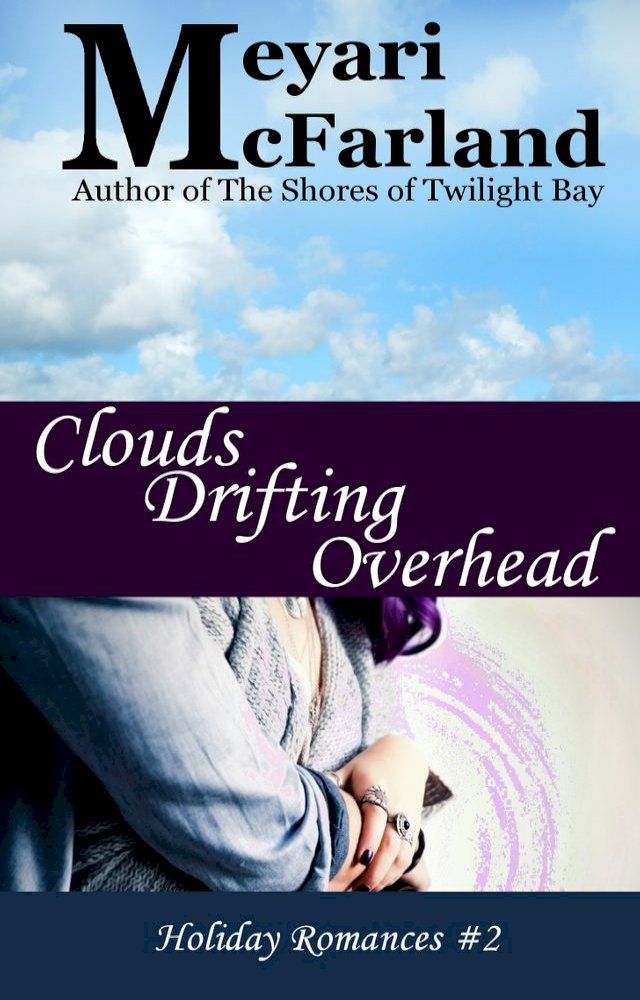  Clouds Drifting Overhead(Kobo/電子書)