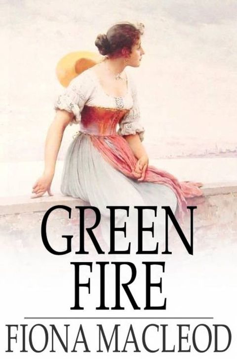 Green Fire(Kobo/電子書)