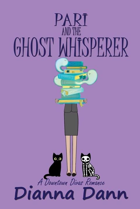 Pari and the Ghost Whisperer(Kobo/電子書)