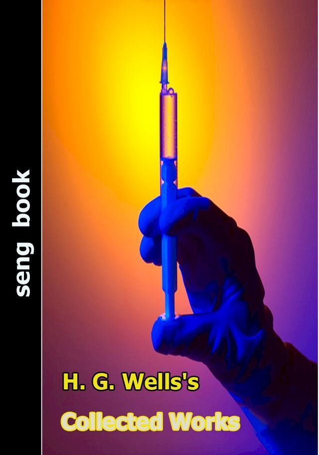  H. G. Wells's Collected Works(Kobo/電子書)