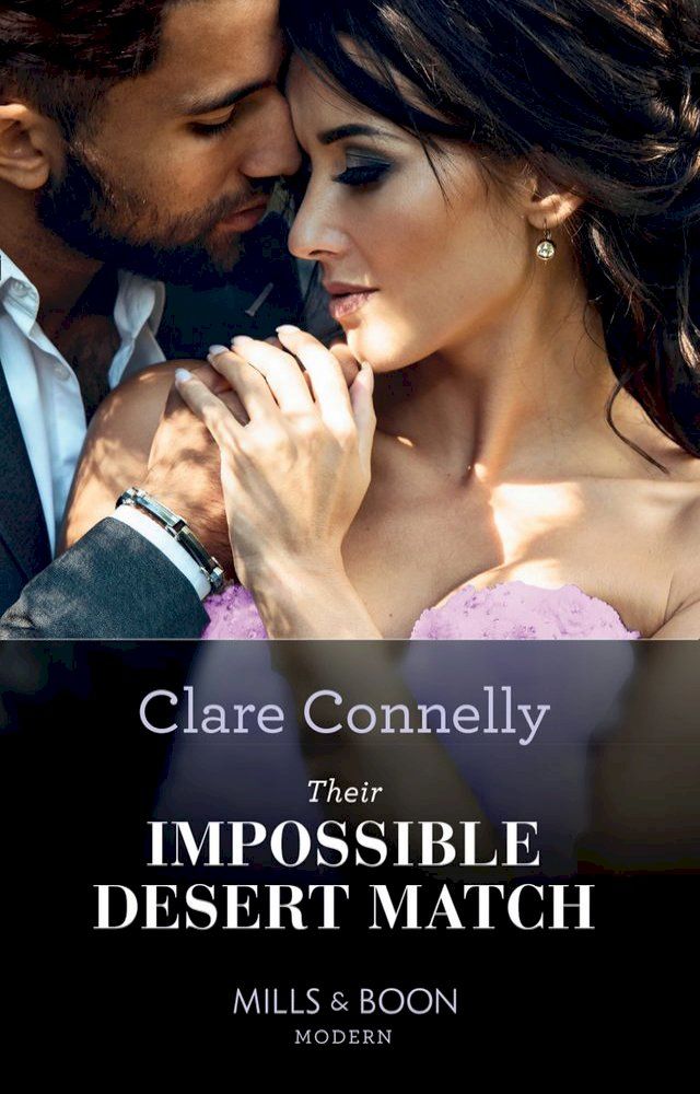  Their Impossible Desert Match (Mills & Boon Modern)(Kobo/電子書)