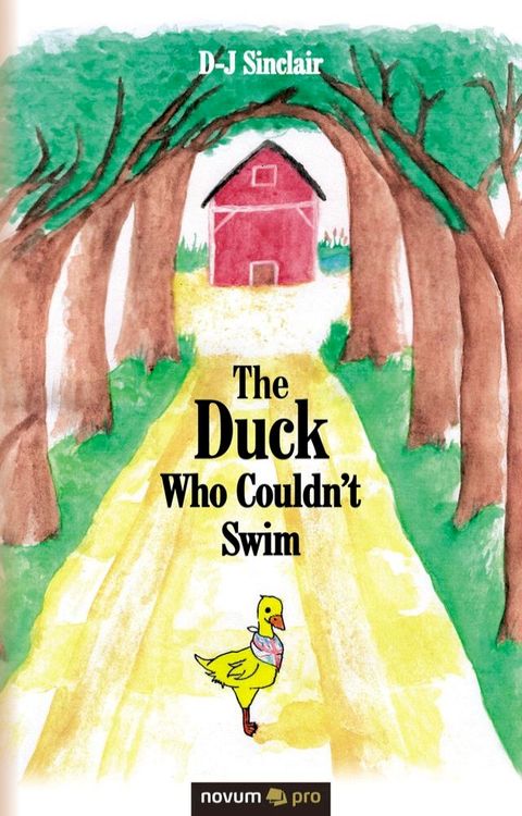 The Duck Who Couldn't Swim(Kobo/電子書)