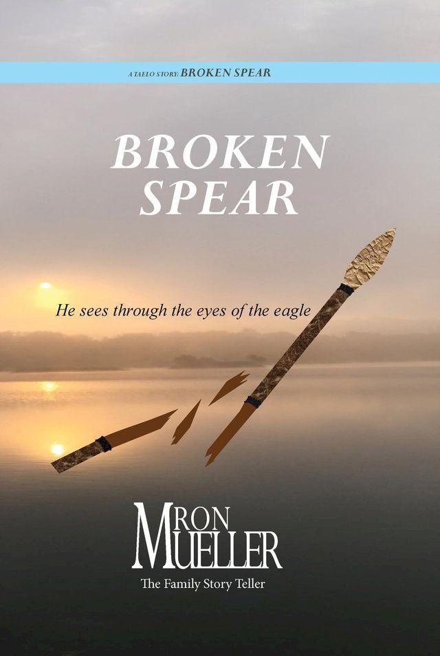  Broken Spear(Kobo/電子書)