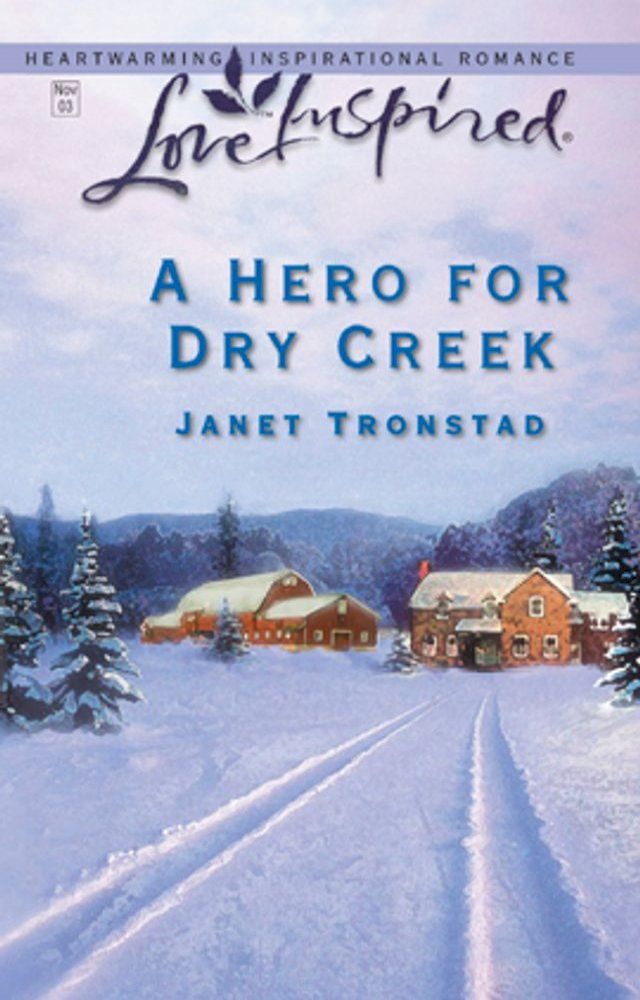  A Hero for Dry Creek(Kobo/電子書)