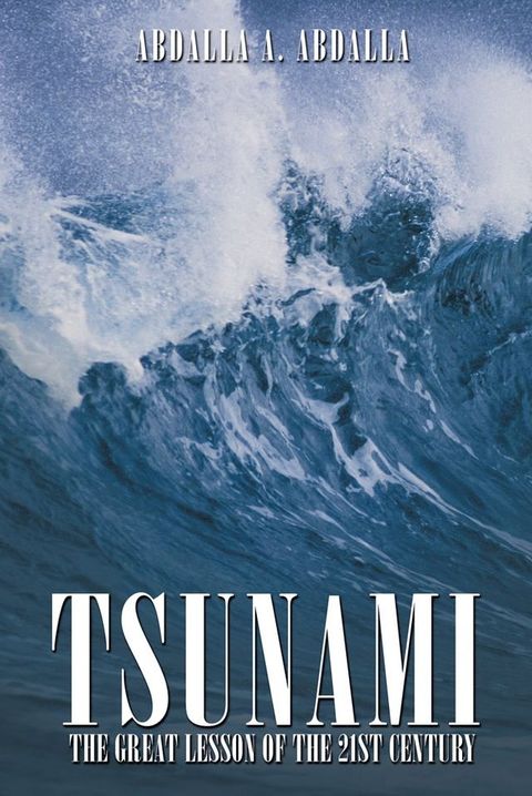 Tsunami the Great Lesson of the 21St Century(Kobo/電子書)