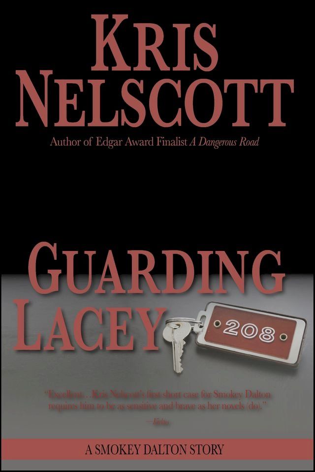  Guarding Lacey: A Smokey Dalton Story(Kobo/電子書)