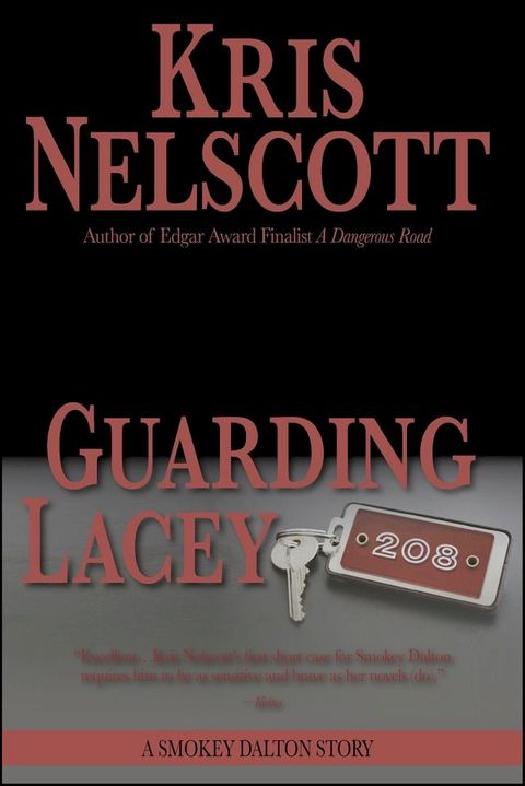 Guarding Lacey: A Smokey Dalton Story(Kobo/電子書)