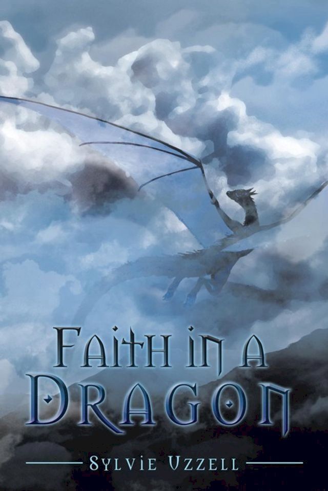  Faith in a Dragon(Kobo/電子書)