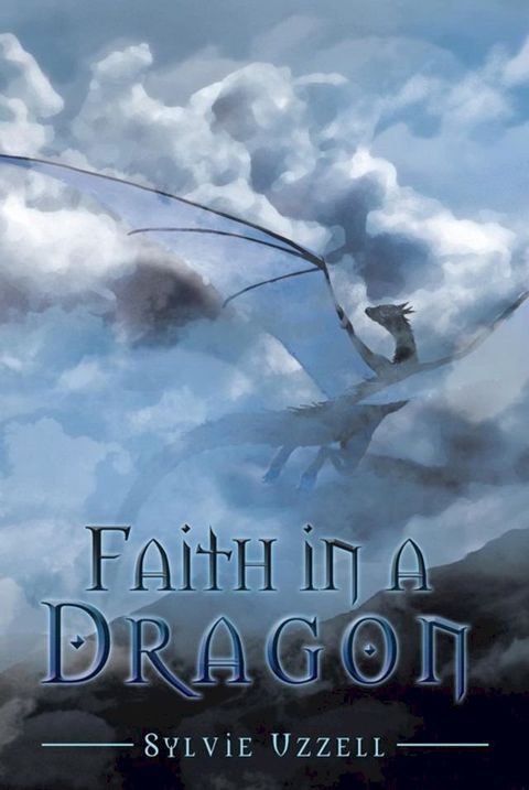 Faith in a Dragon(Kobo/電子書)