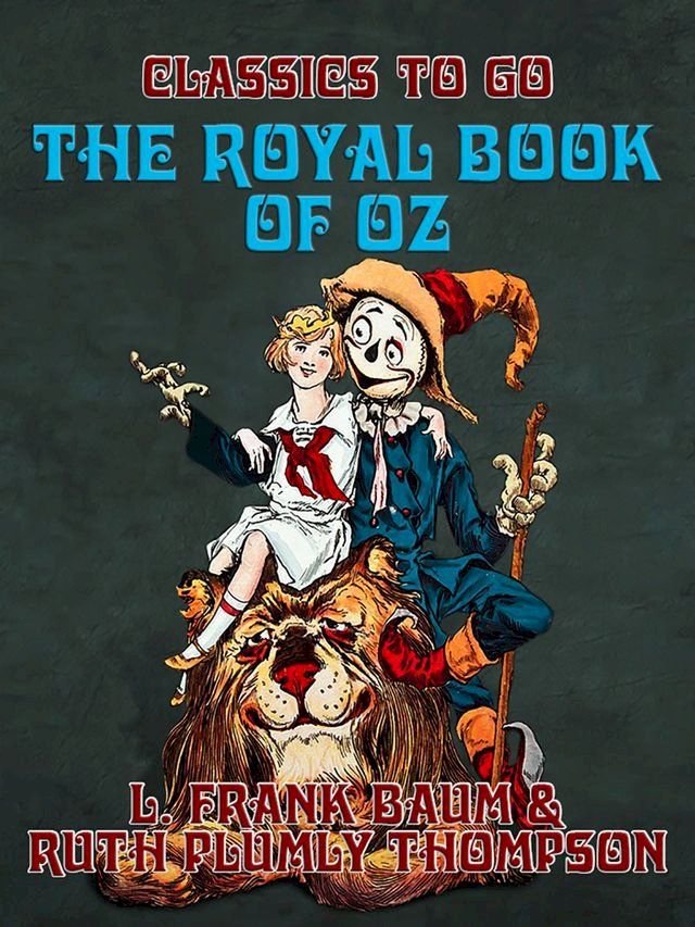  The Royal Book of Oz(Kobo/電子書)