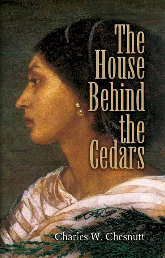  The House Behind the Cedars(Kobo/電子書)