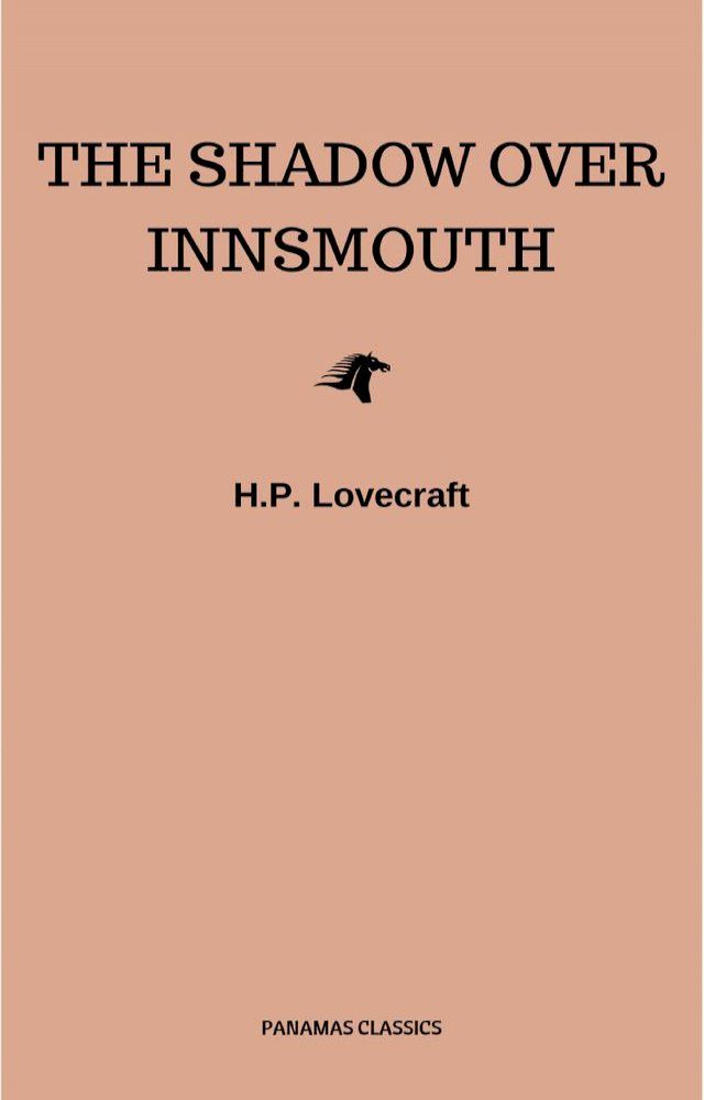  The Shadow Over Innsmouth(Kobo/電子書)