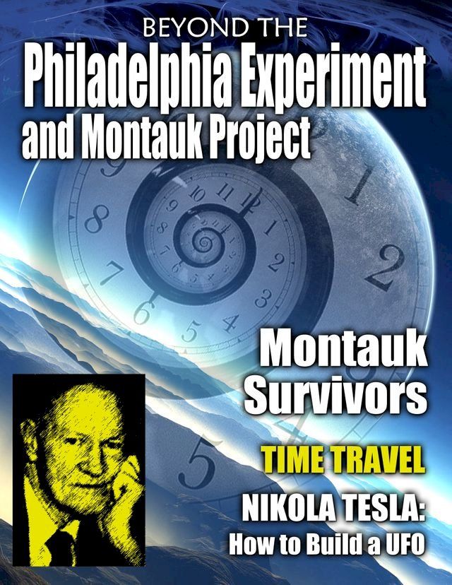  the Montauk Project and Philadelphia Experiment(Kobo/電子書)