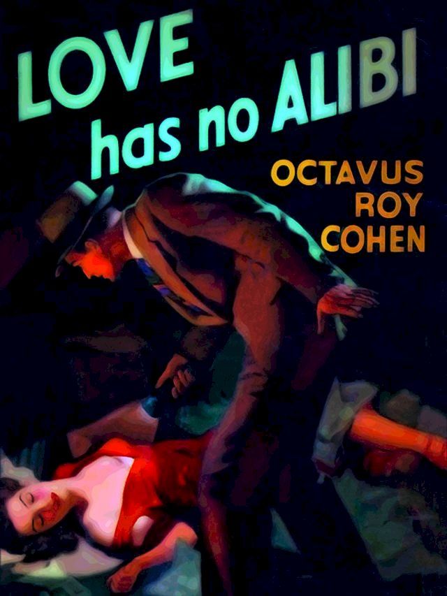  Love Has No Alibi(Kobo/電子書)