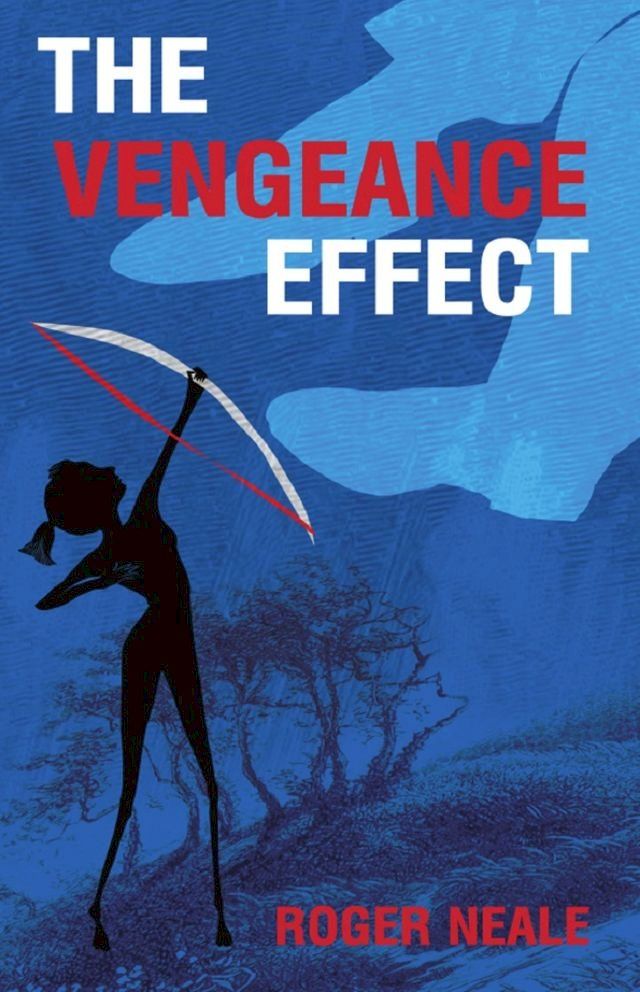  The Vengeance Effect(Kobo/電子書)