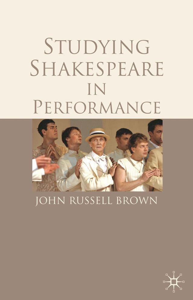  Studying Shakespeare in Performance(Kobo/電子書)