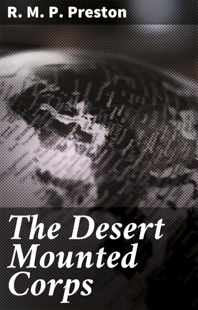  The Desert Mounted Corps(Kobo/電子書)