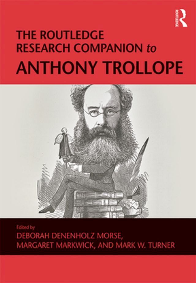  The Routledge Research Companion to Anthony Trollope(Kobo/電子書)