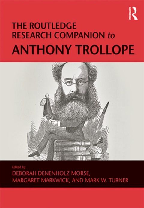 The Routledge Research Companion to Anthony Trollope(Kobo/電子書)