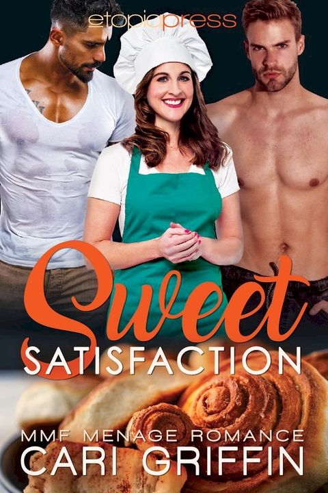 Sweet Satisfaction: MMF Menage Romance(Kobo/電子書)