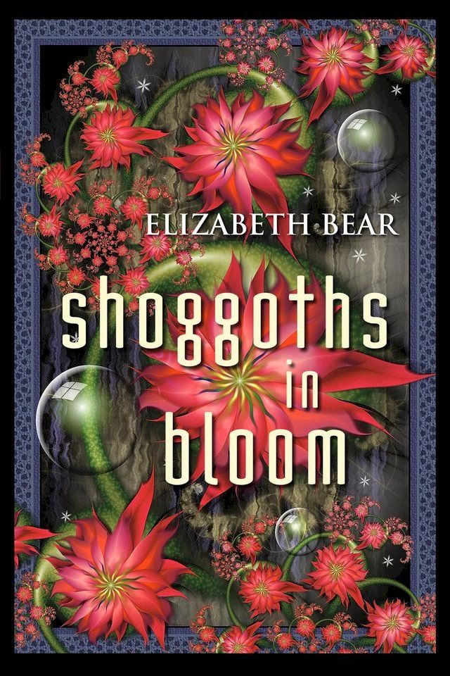  Shoggoths in Bloom(Kobo/電子書)