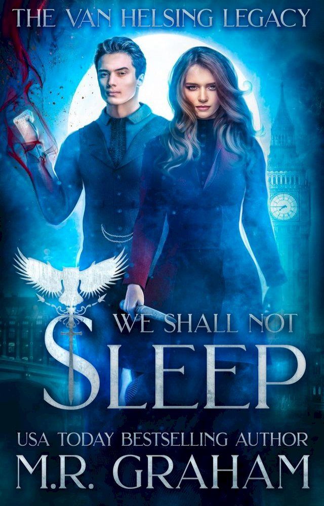  The Van Helsing Legacy: We Shall Not Sleep(Kobo/電子書)