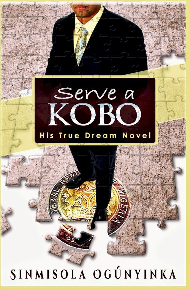  Serve a Kobo (His True Dream novel)(Kobo/電子書)