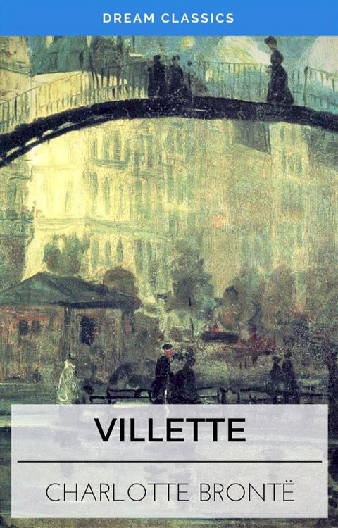 Villette (Dream Classics)(Kobo/電子書)