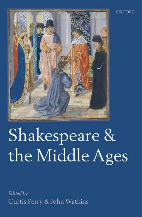 Shakespeare and the Middle Ages(Kobo/電子書)