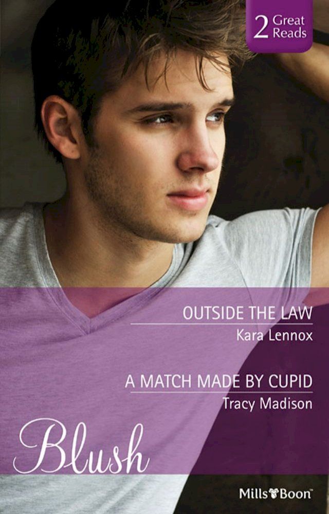  Outside The Law/A Match Made By Cupid(Kobo/電子書)