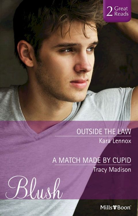 Outside The Law/A Match Made By Cupid(Kobo/電子書)