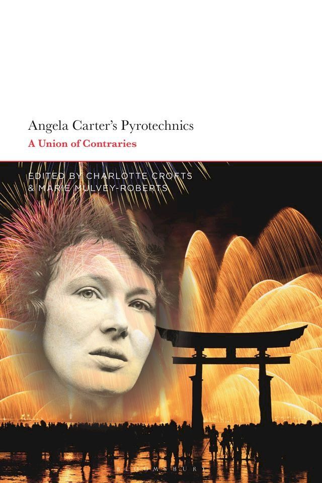  Angela Carter's Pyrotechnics(Kobo/電子書)