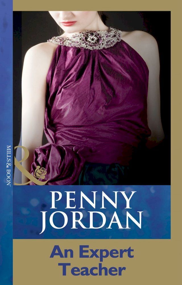  An Expert Teacher (Penny Jordan Collection) (Mills & Boon Modern)(Kobo/電子書)