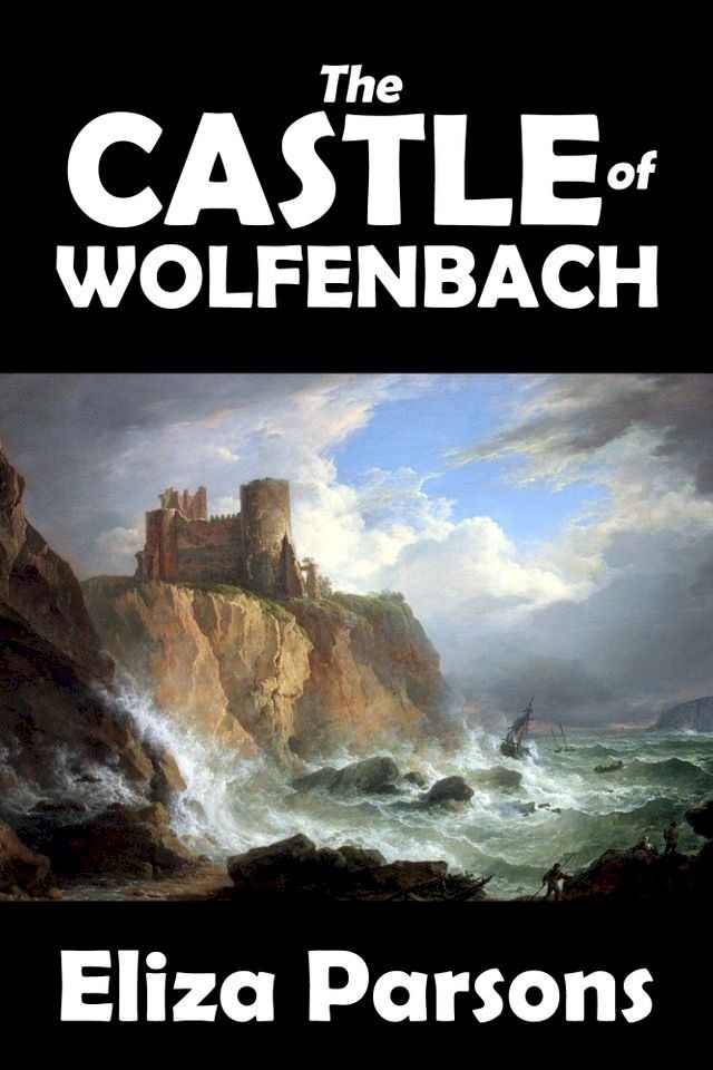  The Castle of Wolfenbach(Kobo/電子書)