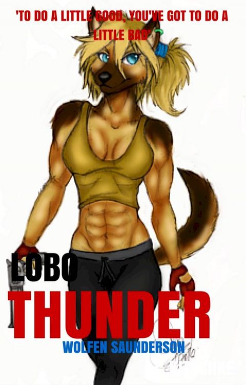 Lobo Thunder(Kobo/電子書)