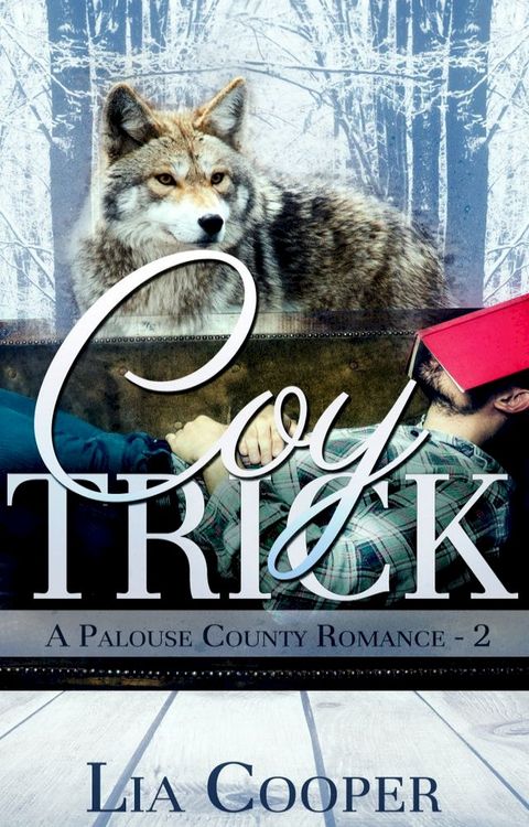 Coy Trick (A Palouse County Romance #2)(Kobo/電子書)