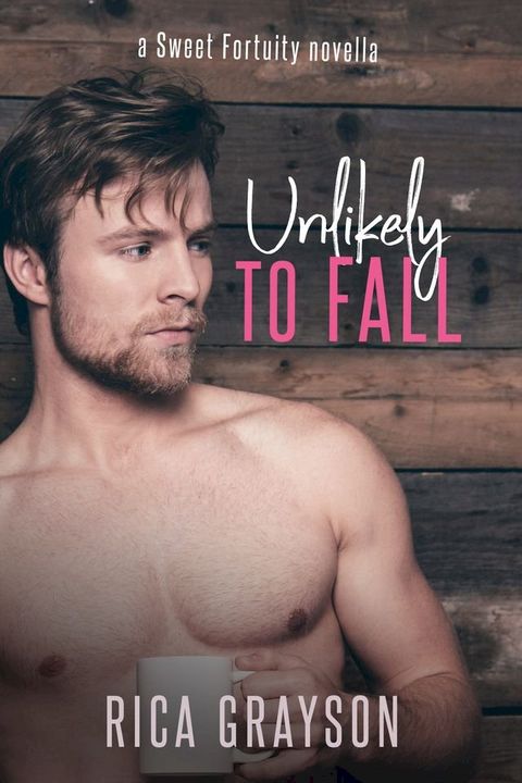 Unlikely to Fall(Kobo/電子書)