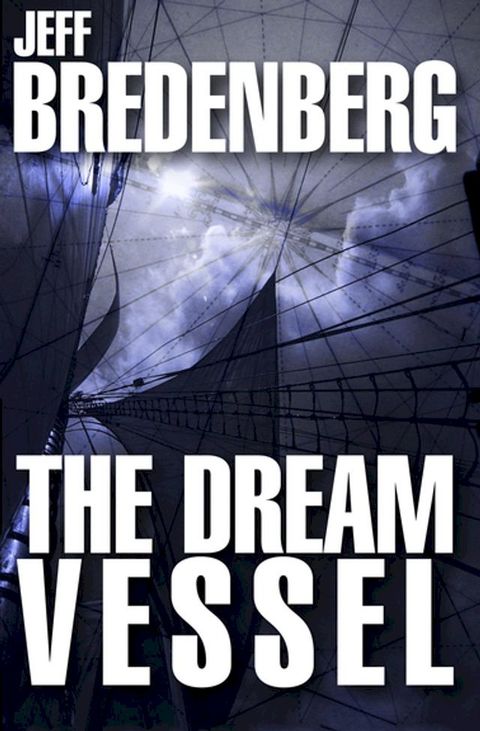 The Dream Vessel(Kobo/電子書)