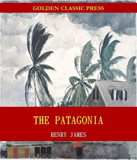 The Patagonia(Kobo/電子書)