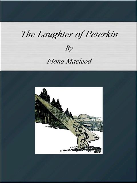 The Laughter of Peterkin(Kobo/電子書)