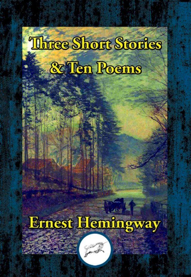  Three Short Stories & Ten Poems(Kobo/電子書)