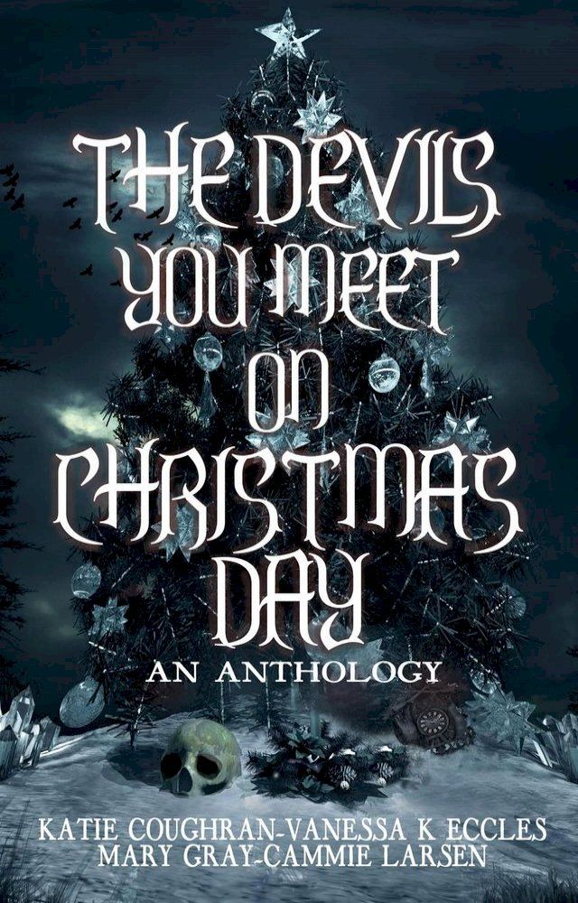  The Devils You Meet On Christmas Day(Kobo/電子書)